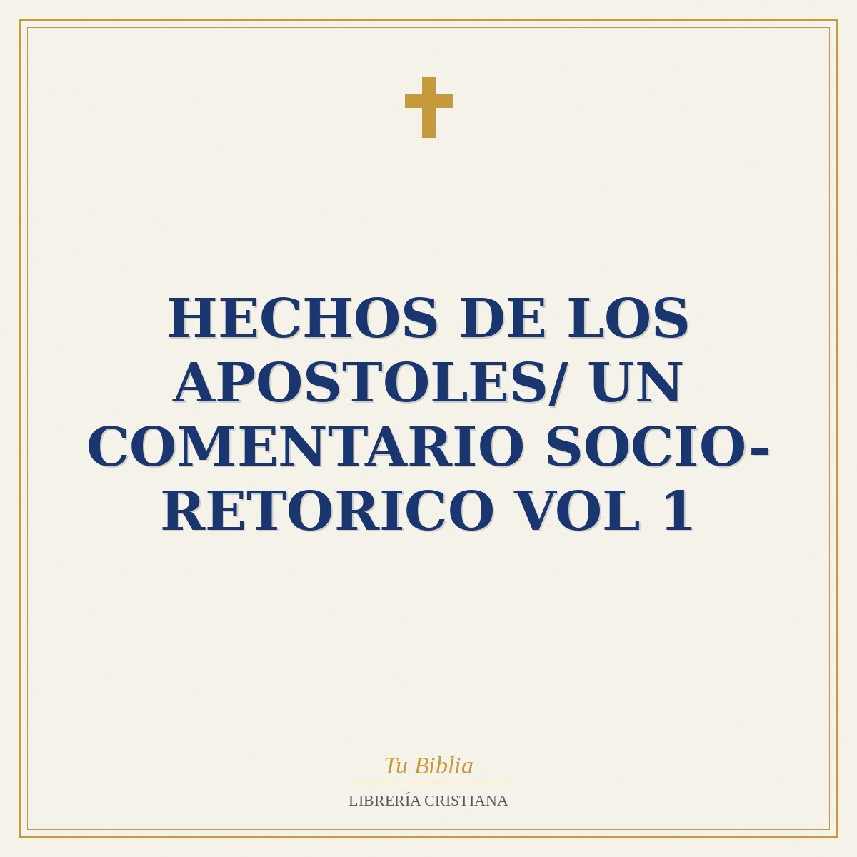 Hechos De Los Apostoles/ Un Comentario Socio-Retorico Vol 1 1 Hechos De Los Apostoles/ Un Comentario Socio-Retorico Vol 1