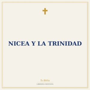 Nicea Y La Trinidad