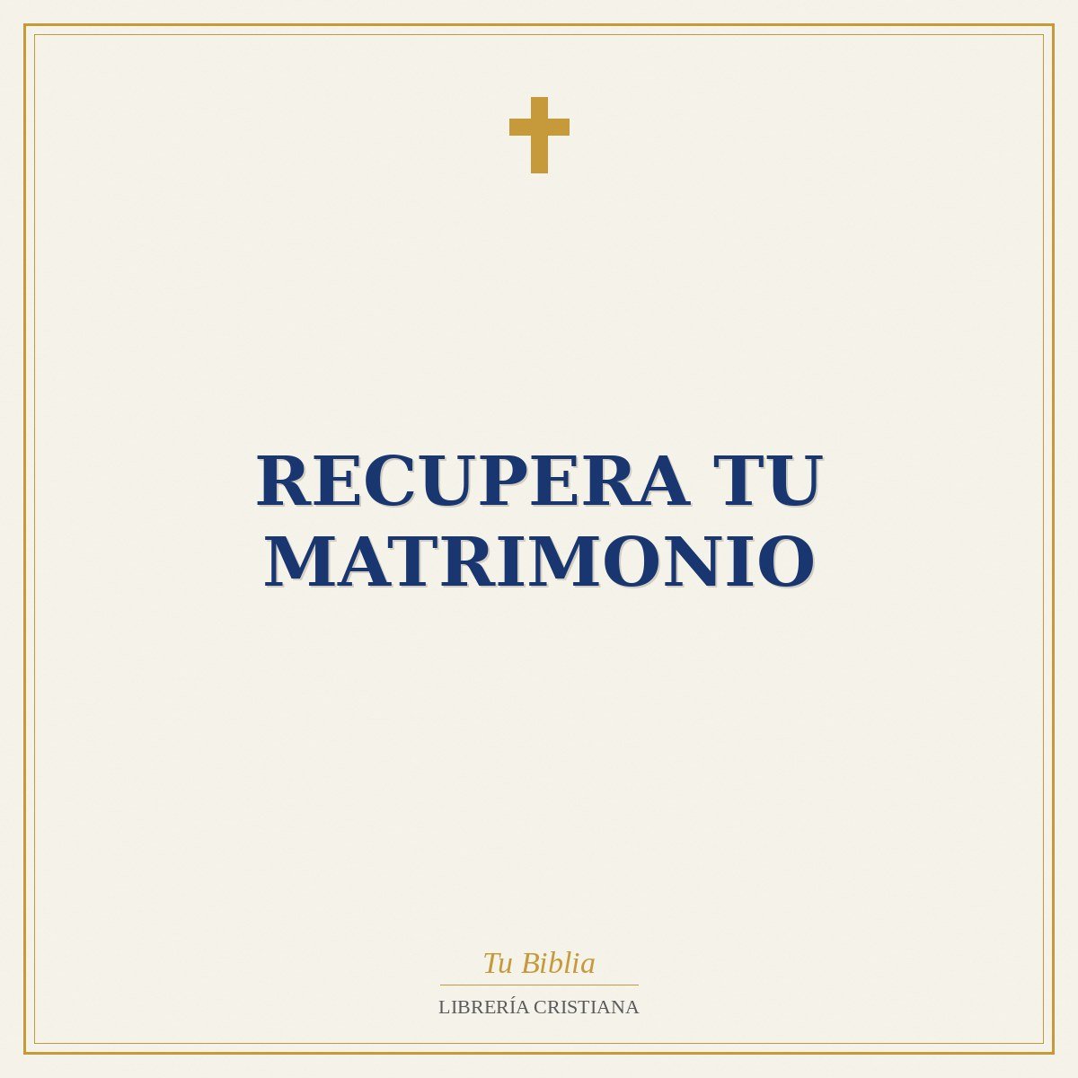 Recupera Tu Matrimonio 1 Recupera Tu Matrimonio