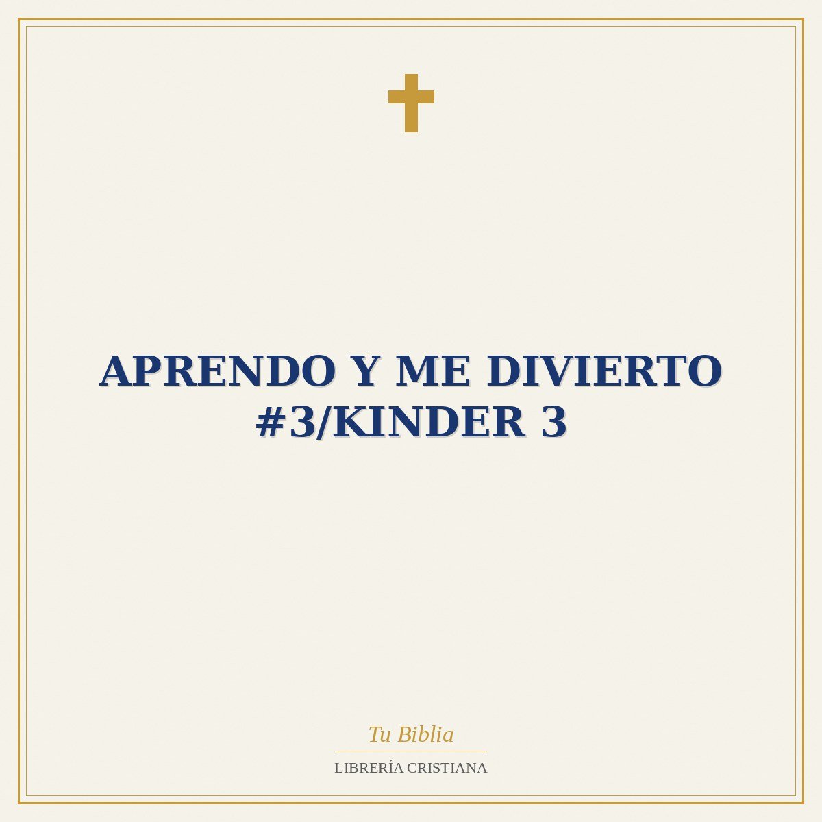 Aprendo Y Me Divierto #3/Kinder 3 1 Aprendo Y Me Divierto #3/Kinder 3