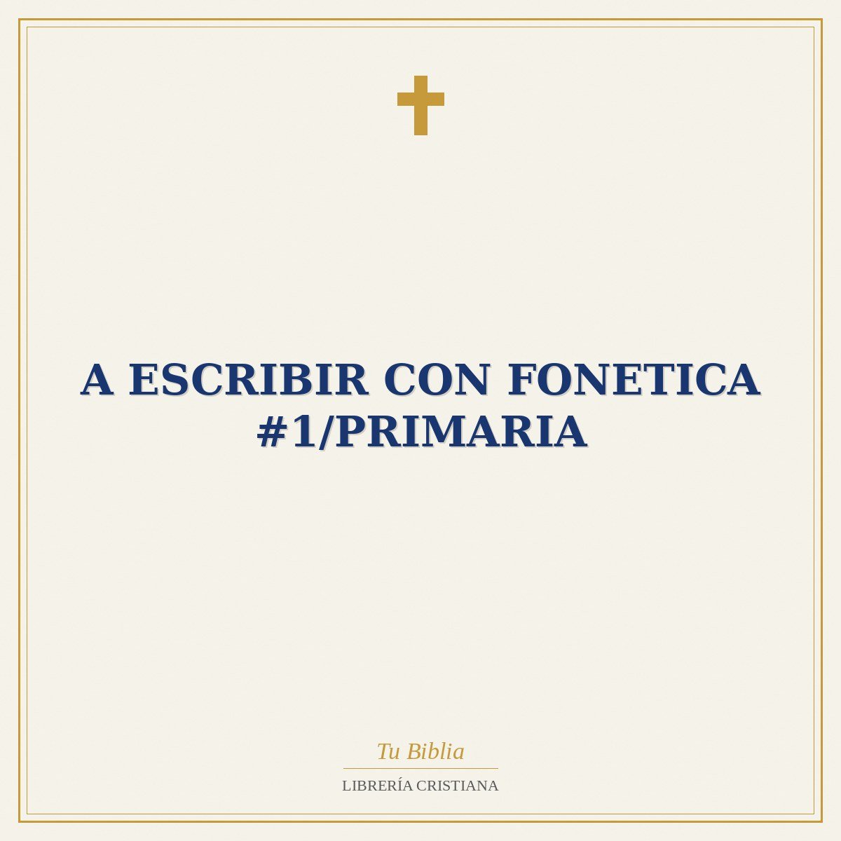 A Escribir Con Fonetica #1/Primaria 1 A Escribir Con Fonetica #1/Primaria