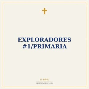 Exploradores #1/Primaria