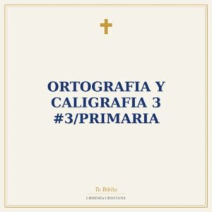 Ortografia Y Caligrafia 3 #3/Primaria