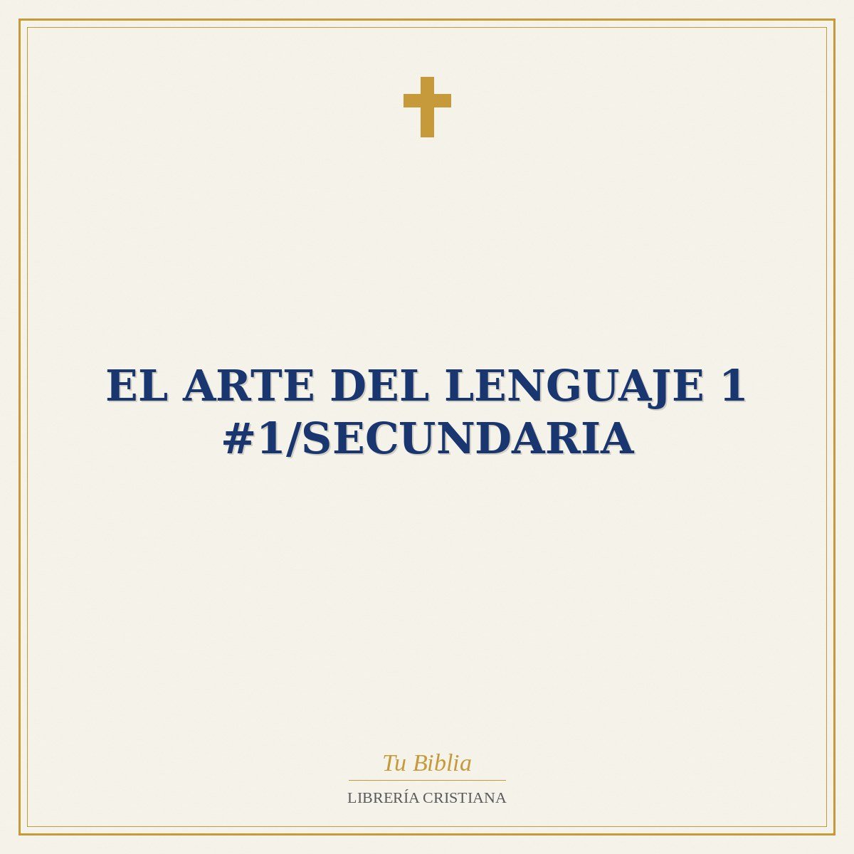 El Arte Del Lenguaje 1 #1/Secundaria 1 El Arte Del Lenguaje 1 #1/Secundaria