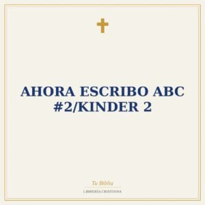 Ahora Escribo ABC #2/Kinder 2