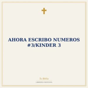 Ahora Escribo Numeros  #3/Kinder 3