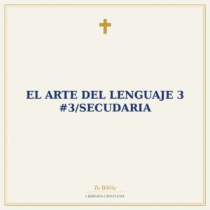 El Arte Del Lenguaje 3 #3/Secudaria