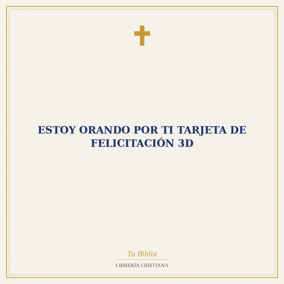 Estoy Orando por Ti Tarjeta de Felicitación 3D 1 Estoy Orando por Ti Tarjeta de Felicitación 3D