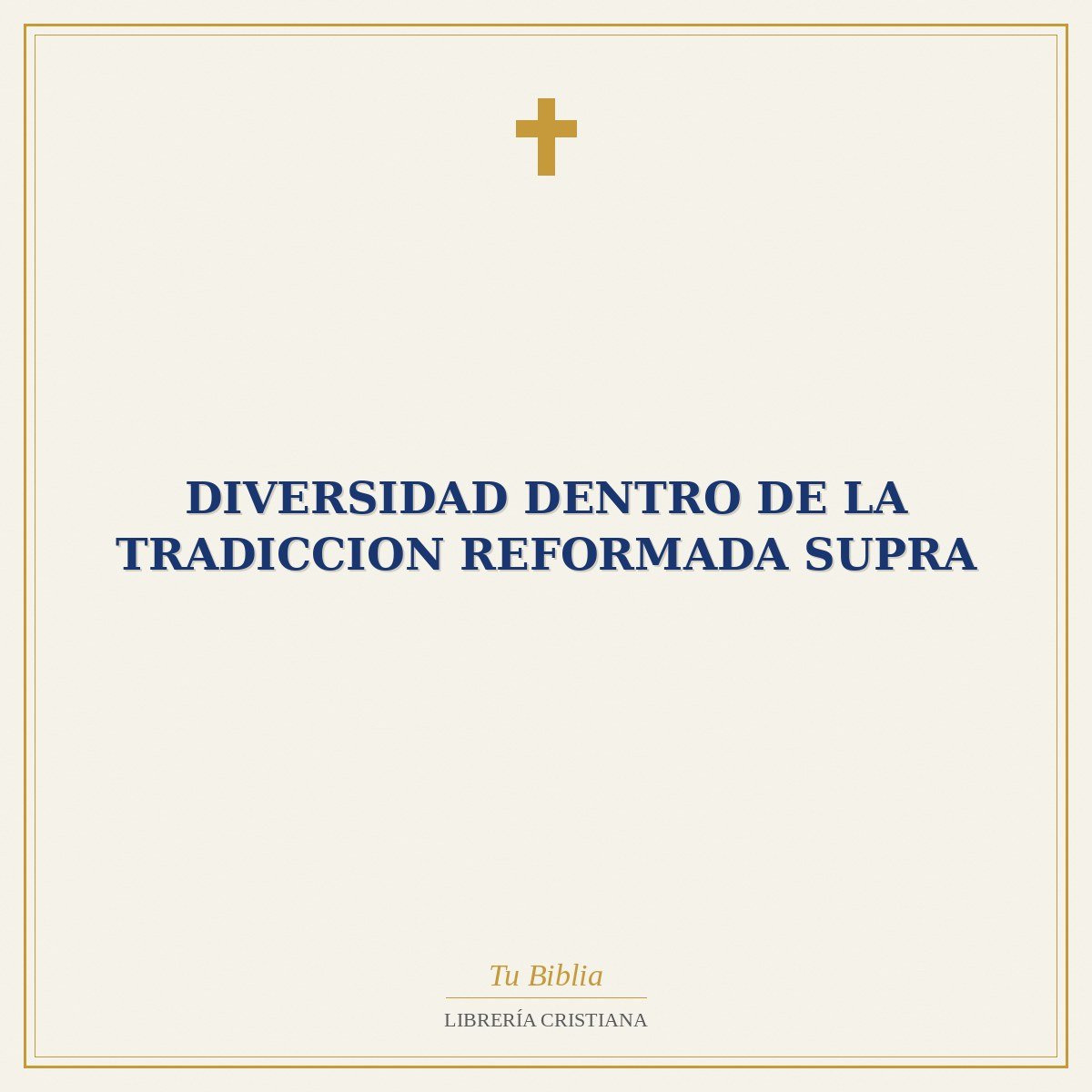 Diversidad Dentro De La Tradiccion Reformada Supra 1 Diversidad Dentro De La Tradiccion Reformada Supra