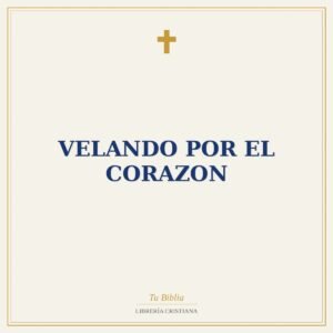 Velando Por El Corazon