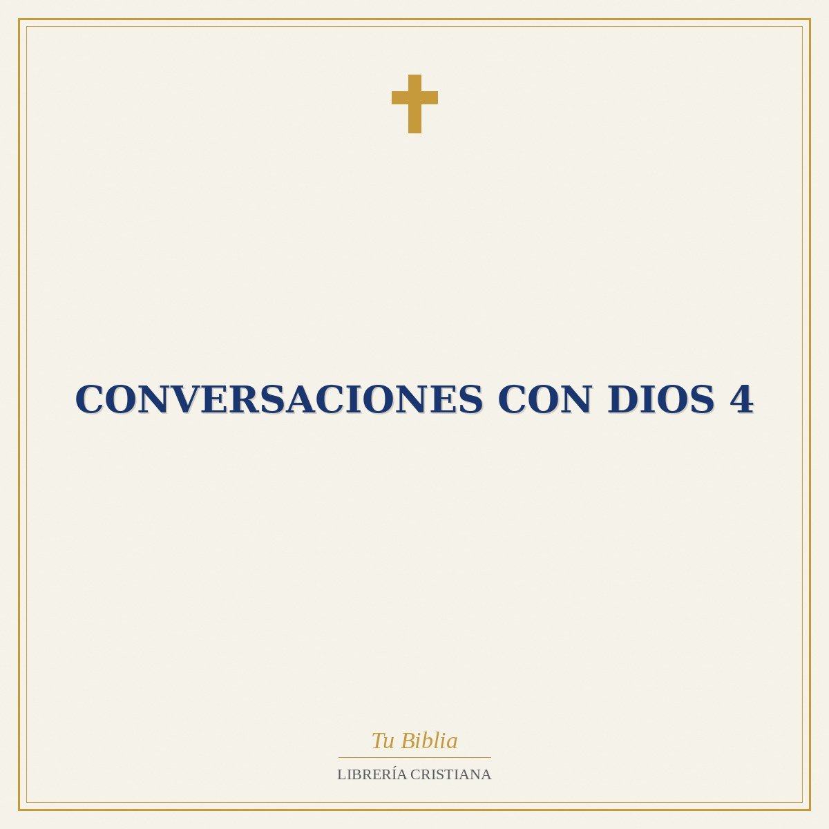 conversaciones con Dios 4 1 conversaciones con Dios 4