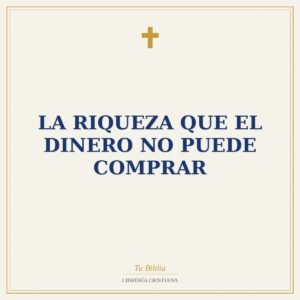 La Riqueza Que El Dinero No Puede Comprar