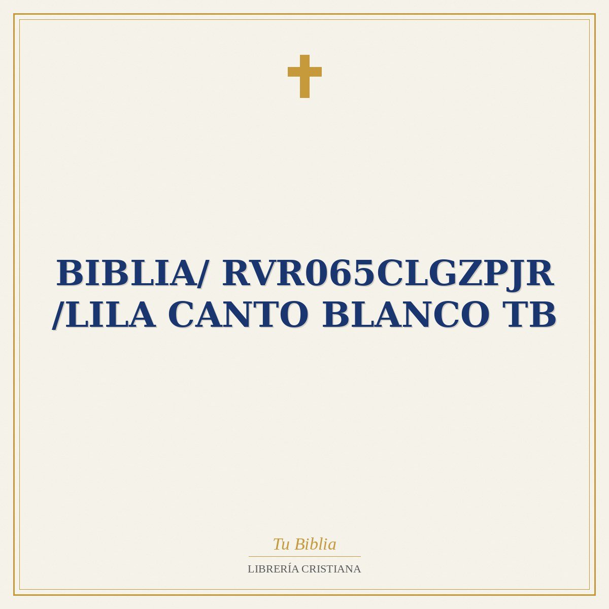 Biblia/ RVR065cLGZPJR /Lila Canto Blanco TB 1 Biblia/ RVR065cLGZPJR /Lila Canto Blanco TB