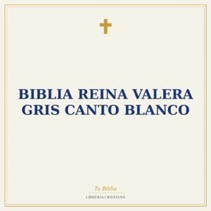 Biblia Reina Valera Gris canto Blanco