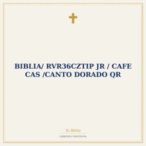 Biblia/ RVR36cZTIP JR / Cafe Cas /Canto Dorado QR