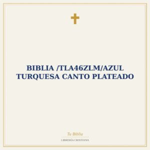 Biblia /TLA46ZLM/Azul Turquesa Canto Plateado