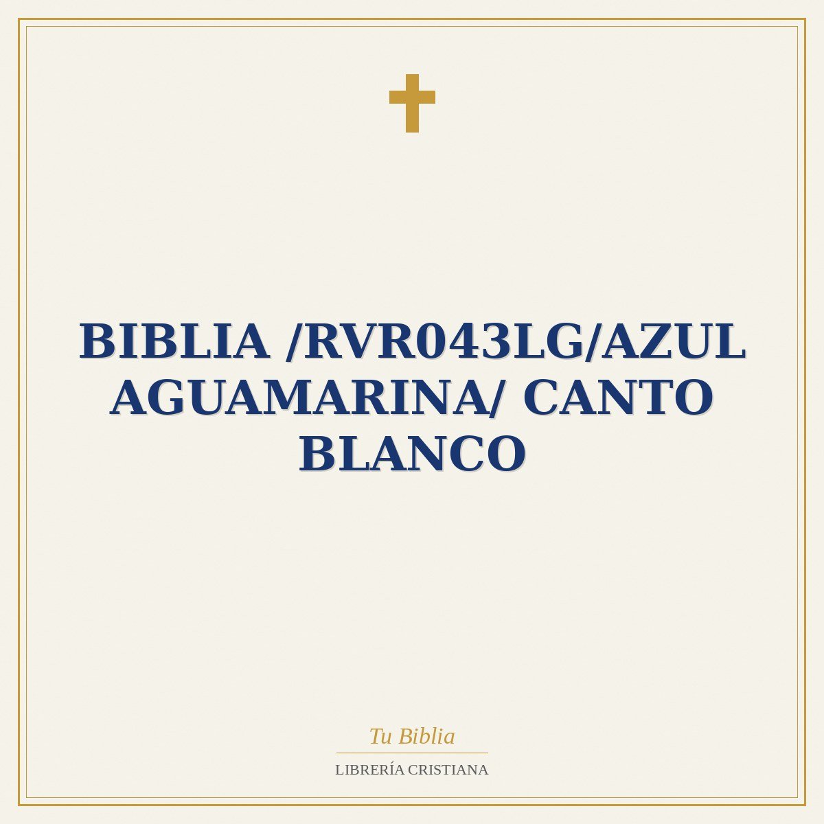 Biblia /RVR043LG/Azul Aguamarina/ Canto Blanco 1 Biblia /RVR043LG/Azul Aguamarina/ Canto Blanco