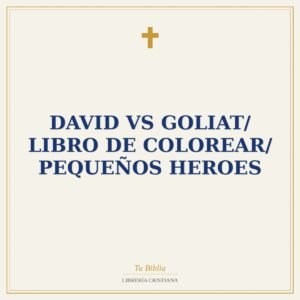 David Vs Goliat/ Libro De Colorear/ Pequeños Heroes