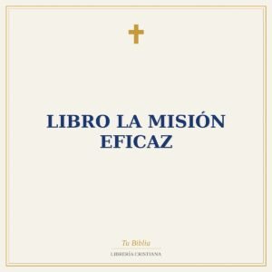 Libro la misión Eficaz