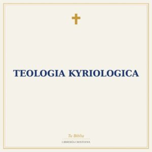 Teologia Kyriologica