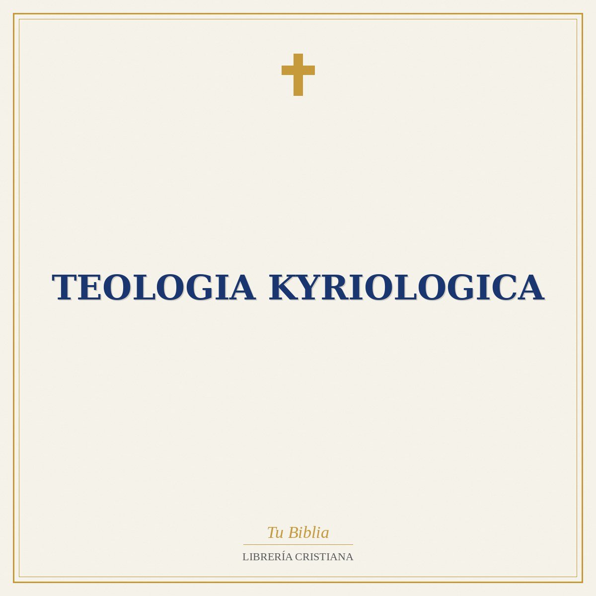 Teologia Kyriologica 1 Teologia Kyriologica