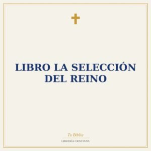 Libro La Selección del Reino