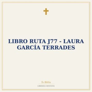 Libro Ruta J77 -  Laura García Terrades