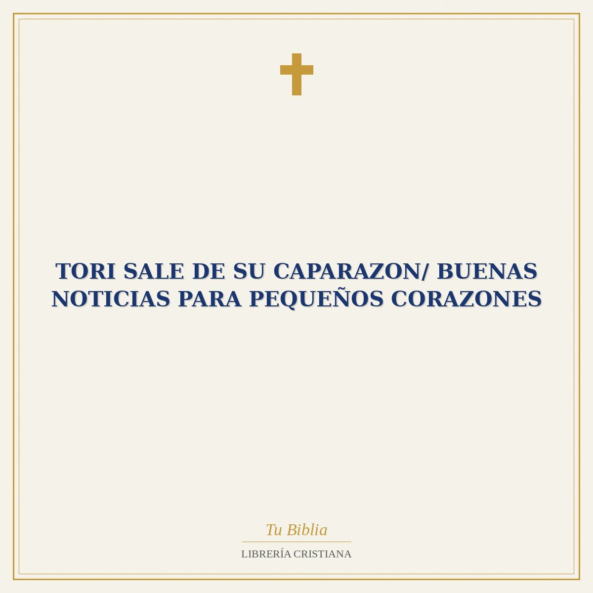 Tori Sale De Su CaparazOn/ Buenas Noticias Para Pequeños Corazones 1 Tori Sale De Su CaparazOn/ Buenas Noticias Para Pequeños Corazones