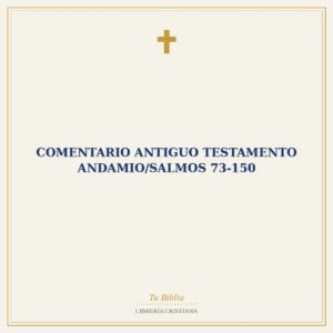 Comentario Antiguo Testamento Andamio/Salmos 73-150