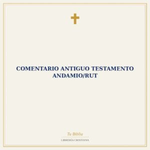 Comentario Antiguo Testamento Andamio/Rut