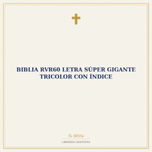 Biblia RVR60 Letra Súper Gigante Tricolor con Índice
