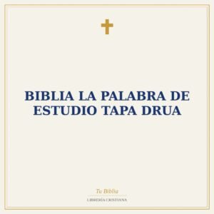 Biblia La Palabra de Estudio Tapa Drua