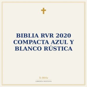 Biblia RVR 2020 Compacta Azul y Blanco Rústica