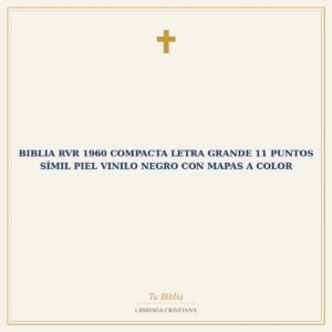Biblia RVR 1960 Compacta Letra Grande 11 puntos Símil Piel Vinilo Negro con Mapas a color