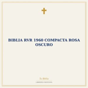 Biblia RVR 1960 Compacta Rosa Oscuro