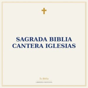 Sagrada Biblia Cantera Iglesias