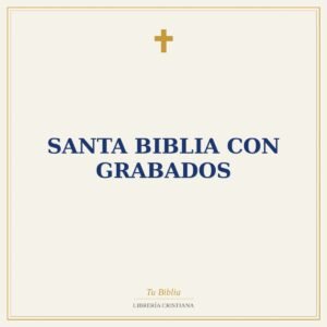 SANTA BIBLIA CON GRABADOS