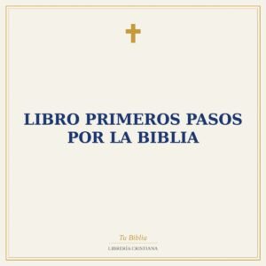 Libro Primeros pasos por la biblia