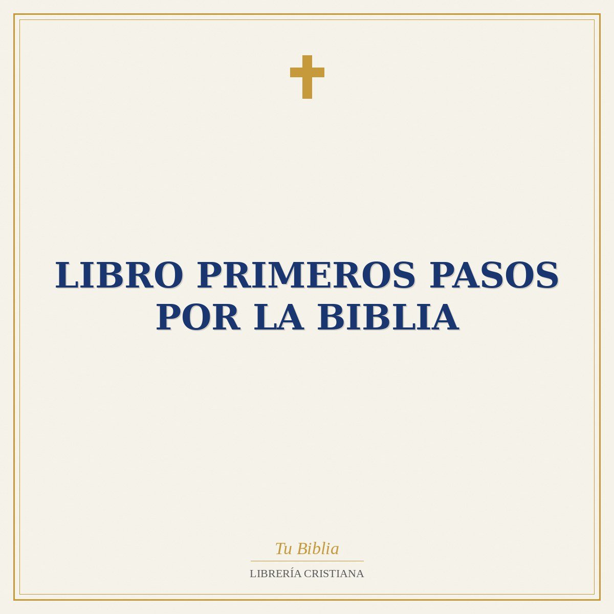 Libro Primeros pasos por la biblia 1 Libro Primeros pasos por la biblia