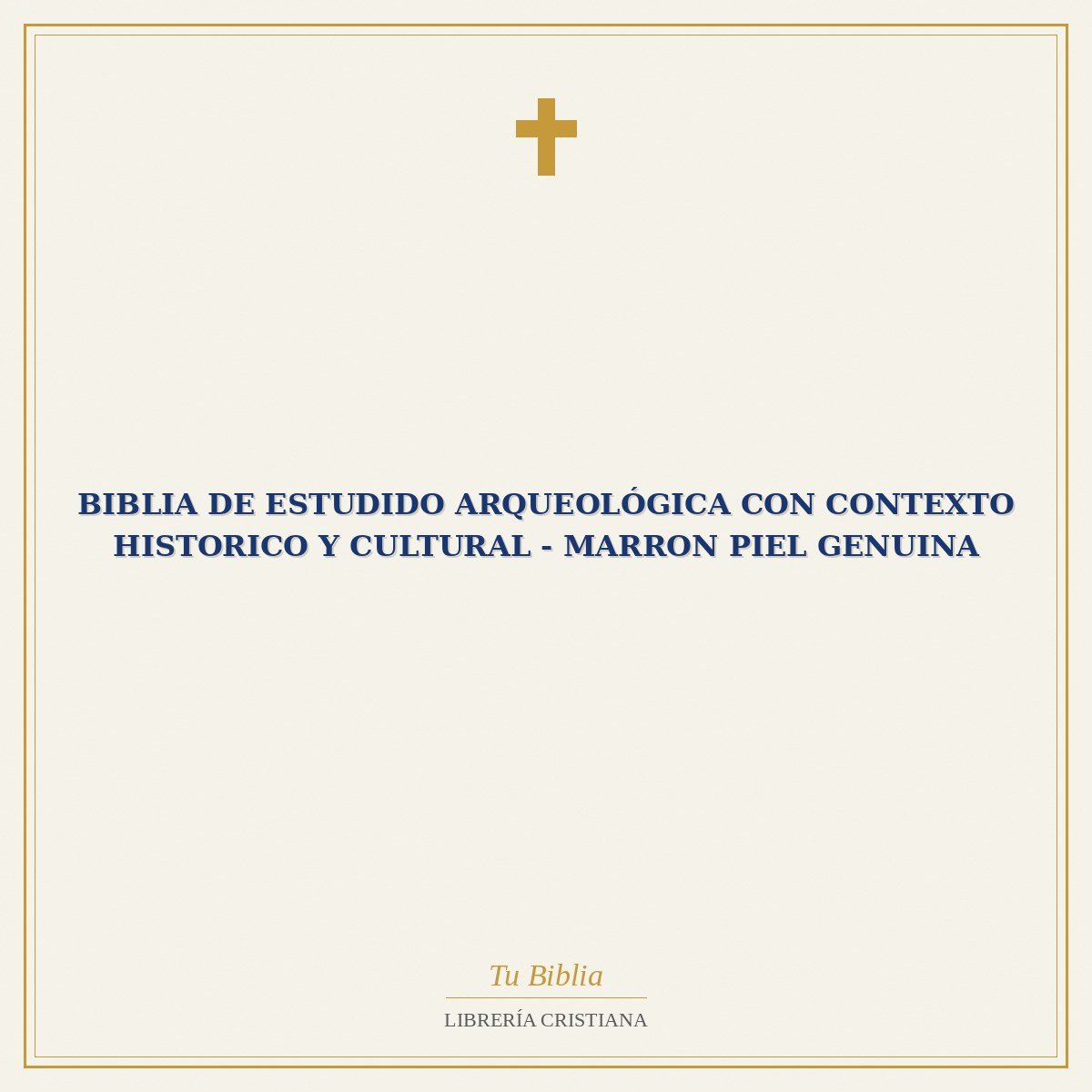 Biblia de Estudido Arqueológica con contexto Historico y cultural - Marron PIEL GENUINA 1 Biblia de Estudido Arqueológica con contexto Historico y cultural - Marron PIEL GENUINA