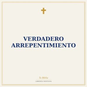 Verdadero Arrepentimiento