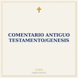 Comentario Antiguo Testamento/Genesis