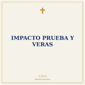 Impacto Prueba Y Veras
