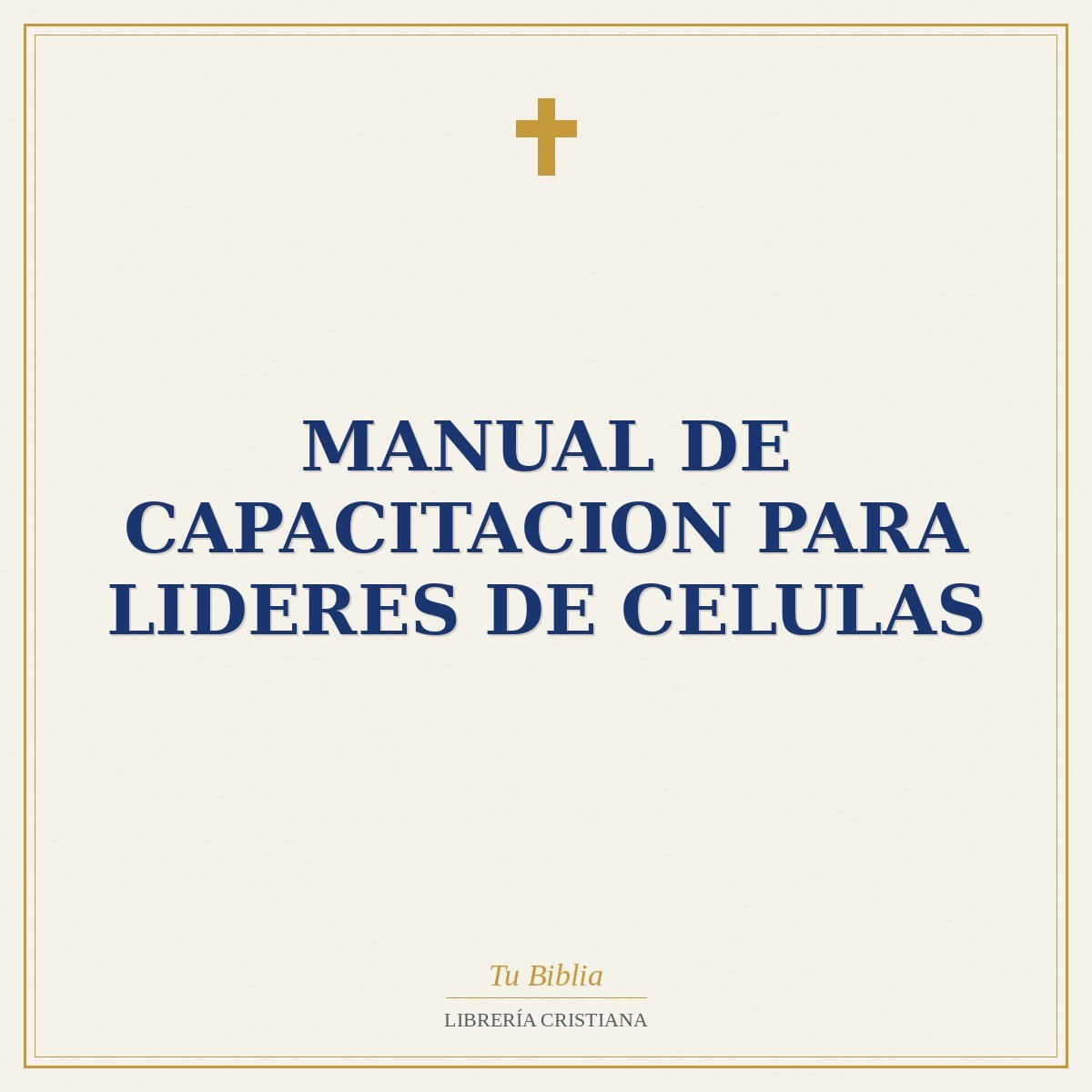 Manual De Capacitacion Para Lideres De Celulas 1 Manual De Capacitacion Para Lideres De Celulas