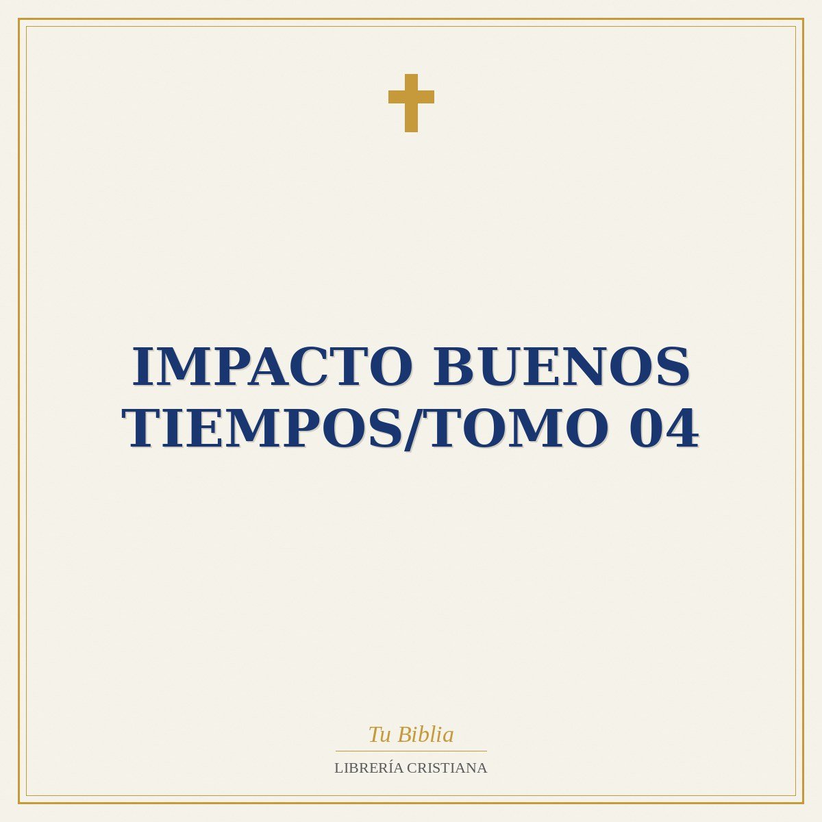 Impacto Buenos Tiempos/Tomo 04 1 Impacto Buenos Tiempos/Tomo 04