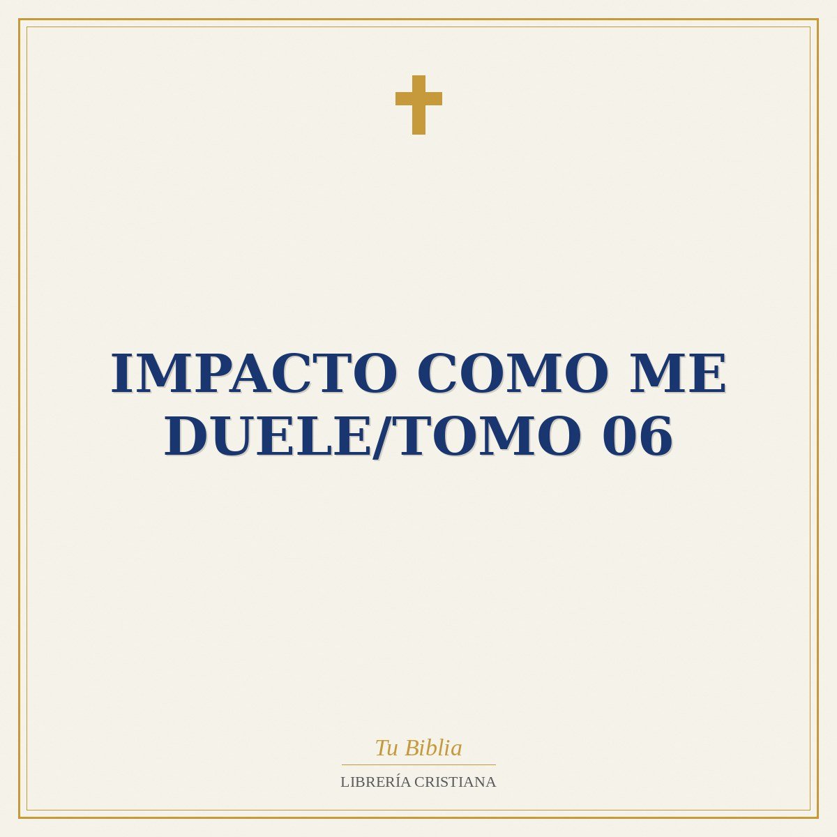 Impacto Como Me Duele/Tomo 06 1 Impacto Como Me Duele/Tomo 06