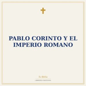 Pablo Corinto y el Imperio Romano