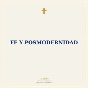 Fe Y Posmodernidad