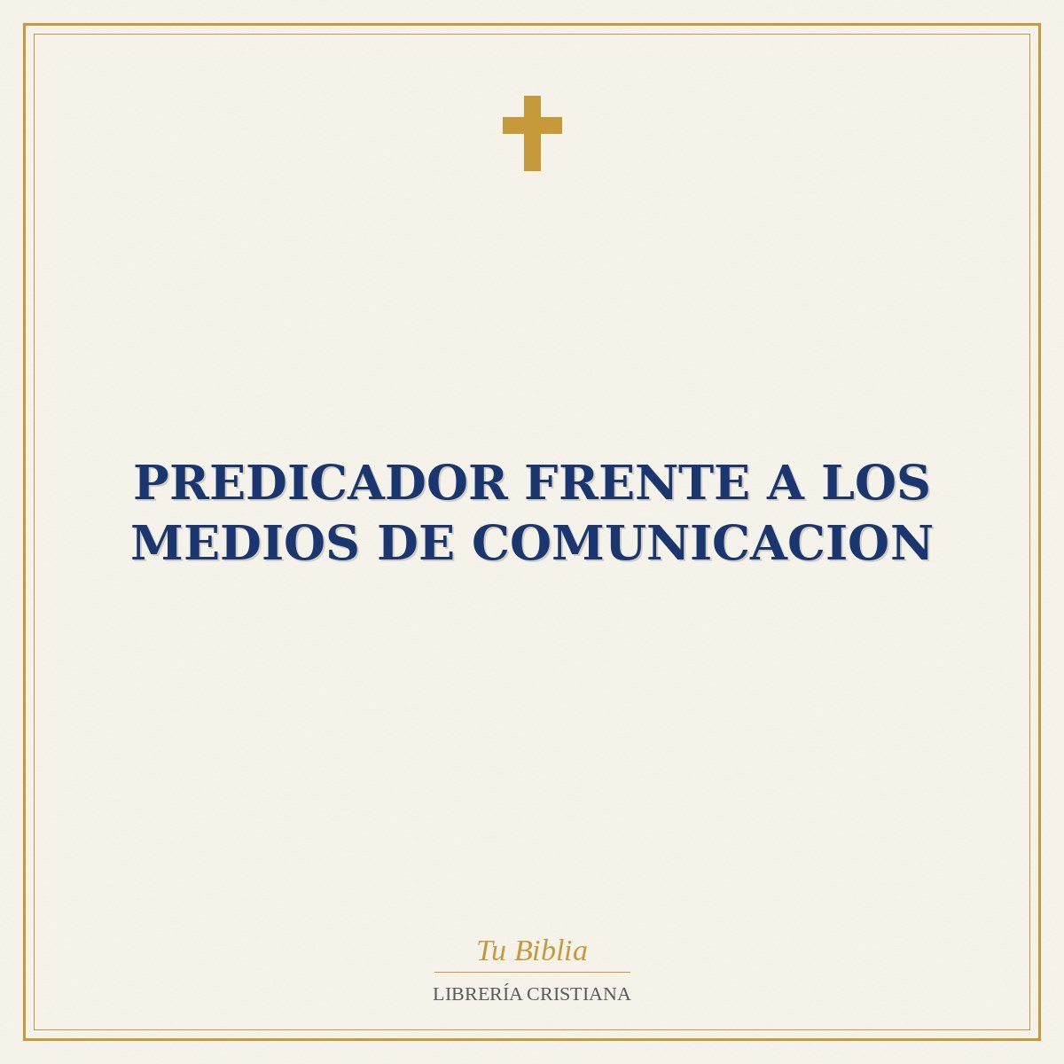 Predicador Frente A Los Medios De Comunicacion 1 Predicador Frente A Los Medios De Comunicacion