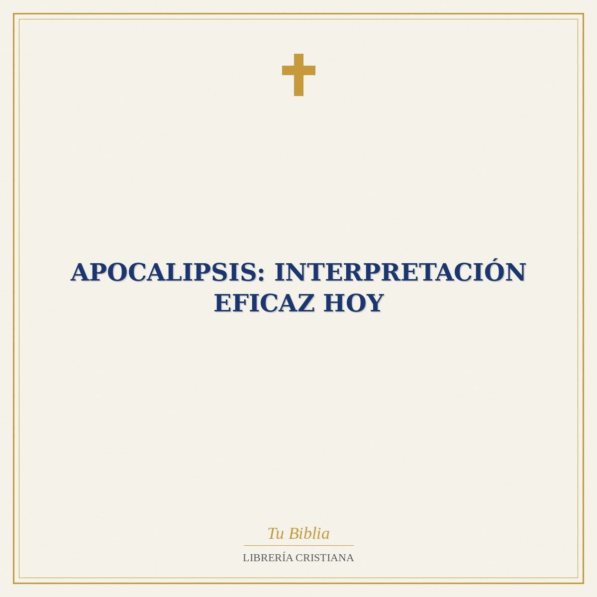 Apocalipsis: Interpretación Eficaz Hoy 1 Apocalipsis: Interpretación Eficaz Hoy
